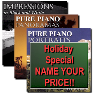Name your price for Pure Piano Portraits, Pure Piano Panoramas, or Impressions in Black and White